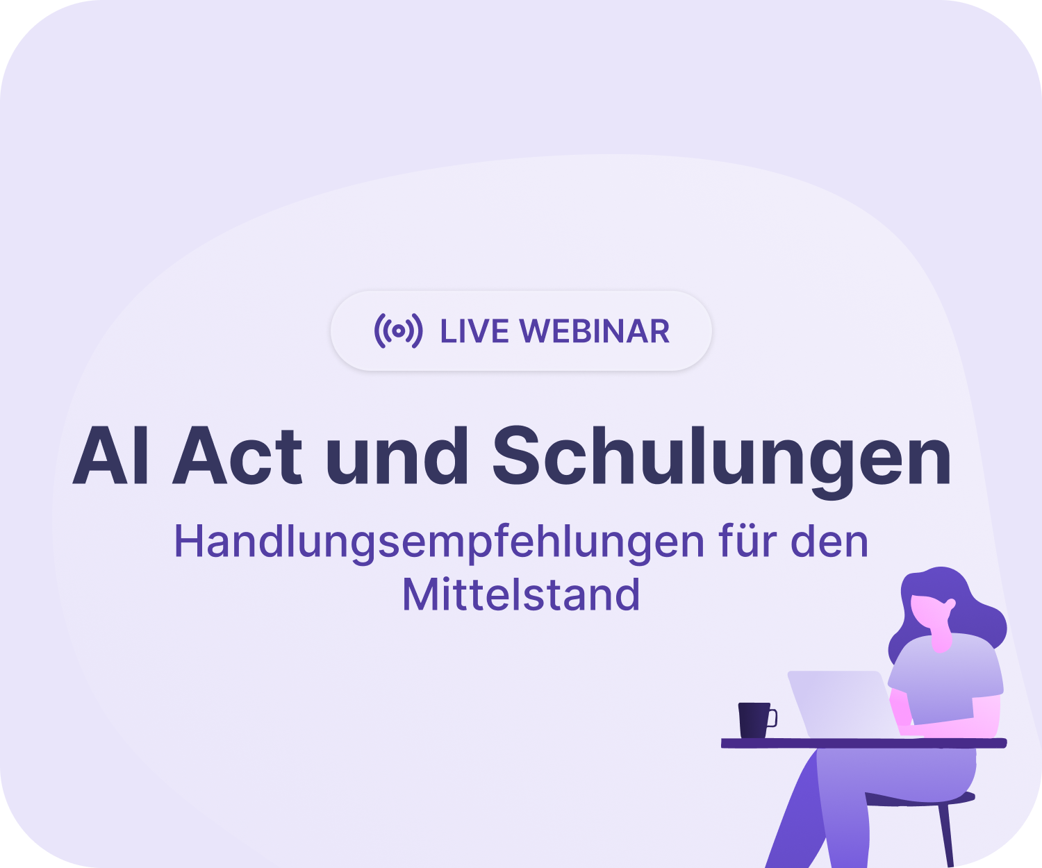 Webinar: AI Act und Schulungen
